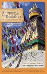 Shopping for Buddhas: An Adventure in Nepal