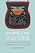 Dawnland Voices by Siobhan Senier Dawnland Voices by Siobhan Senier