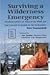 Surviving a Wilderness Emer...