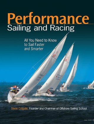 Performance Sailing and Racing (Kindle Edition)