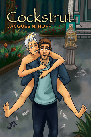 Cockstrut (Peckers, #2)