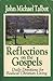Reflections On The Gospels:...