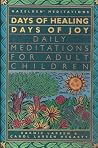 Days of Healing, Days of Joy