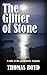 The Glitter of Stone: A tale of the prehistoric Aegean (The Halia Cycle Book 1)