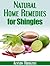 Shingles: Natural Home Treatment Remedies