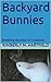 Backyard Bunnies: Breeding ...