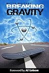 Breaking Gravity by Mitty Walters