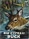 Big Cypress Buck Big Cypress Buck