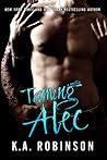 Taming Alec by K.A. Robinson