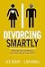 Smart Divorce: The End of a...