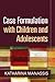 Case Formulation with Child...