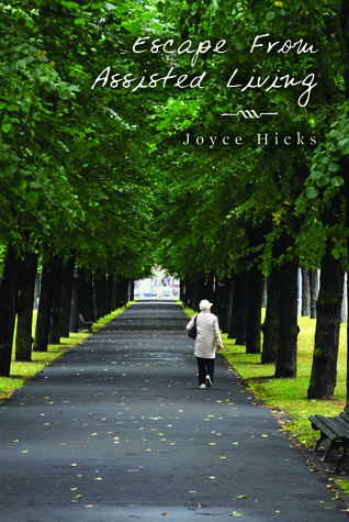 Escape From Assisted Living (Paperback)