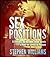 Sex Positions: Effortless and Incredibly Simple Secrets to Make Her Scream for Pleasure