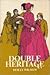 Double Heritage by Holly  Wilson