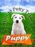 How to Potty Train A Puppy:...