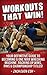 Wrestling Strength Training Workouts That WIN!: Wrestling Strength & Conditioning Workouts To Dominate Your Competition