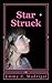 Star Struck: A Musical Romance