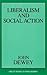 Liberalism and Social Actio...