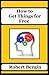 How to Get Things for Free