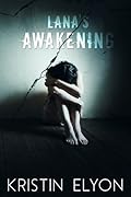 Lana's Awakening
