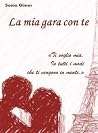 La mia gara con te