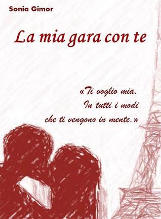 La mia gara con te