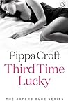 Third Time Lucky by Pippa Croft