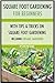 Square foot gardening: For beginners (Square foot gardening, square foot gardening book, square foot gardening guide, square foot gardening kindle)