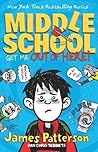Get Me out of Here! by James  Patterson