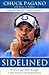 Sidelined by Chuck Pagano