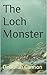 The Loch Monster (Close Enc...