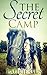 Paranormal Romance: The Secret Camp: (Paranormal, Romance, Camp, Fantasy)