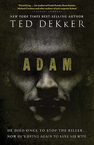 Adam By Ted Dekker
