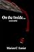 On the Inside: a novelette
