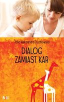 Dialog zamiast kar (Paperback)