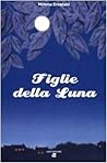 Figlie della luna