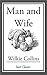 Man and Wife by Wilkie Collins