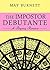 The Impostor Debutante