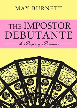 The Impostor Debutante (Kindle Edition)