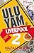 Ulu Yam Di Liverpool 2