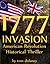 1777: INVASION American Rev...