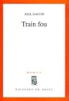 Train fou