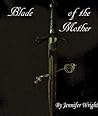 Blade of the Mother Blade of the Mother