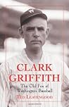 Clark Griffith: T...