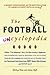 Football Uncyclopedia: A Highly Opinionated Myth-Busting Guide to America's Most Popular Game