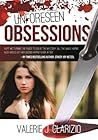 Unforeseen Obsessions by Valerie J. Clarizio