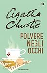 Polvere negli occhi by Agatha Christie