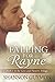 Falling for Rayne (Love and...