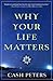 Why Your Life Matters