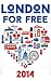 London For Free: (A Travel Guide)